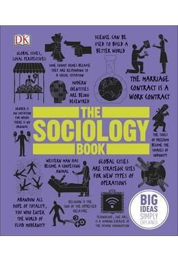 Copertă produs The Sociology Book: Big Ideas Simply Explained