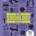 Copertă produs The Sociology Book: Big Ideas Simply Explained - gallery small 