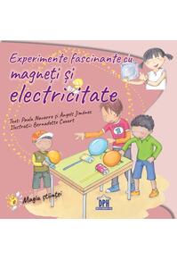 Copertă produs Experimente fascinante cu magneți și electricitate