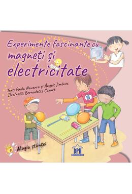Copertă produs Experimente fascinante cu magneți și electricitate