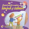 Copertă produs Experimente magice cu lumină și culoare - gallery small 