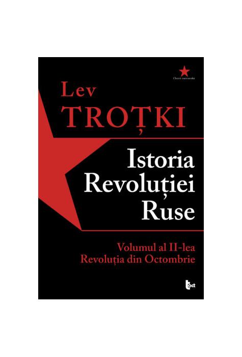 Copertă produs Istoria Revoluției Ruse. Volumul 2. Revoluția din Octombrie
