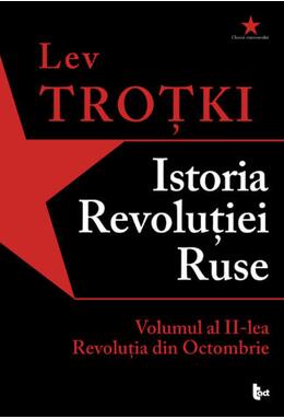 Copertă produs Istoria Revoluției Ruse. Volumul 2. Revoluția din Octombrie