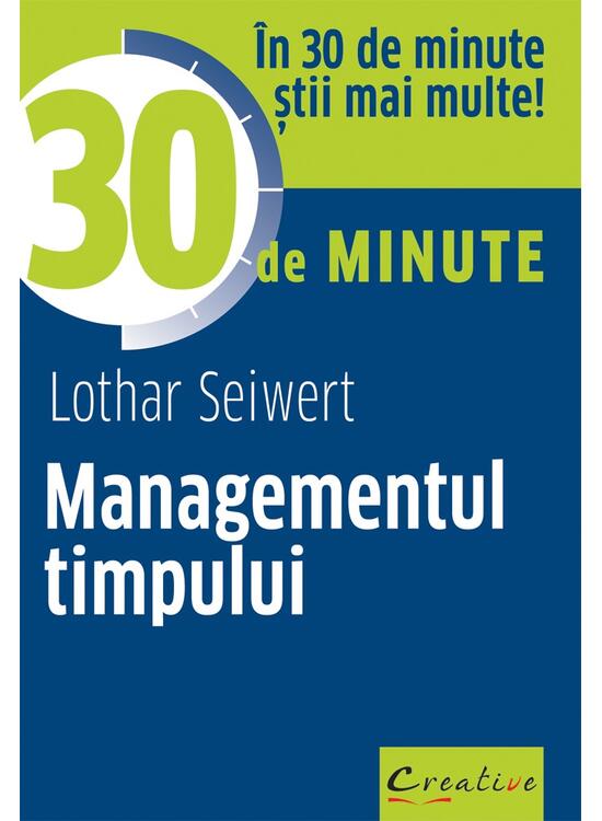 Copertă produs Managementul timpului &icirc;n 30 de minute - gallery big 1