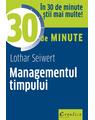Copertă produs Managementul timpului &icirc;n 30 de minute - thumb 1