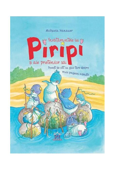 Copertă produs &Icirc;nvățămintele lui Piripi și ale prietenilor săi