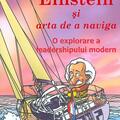 Copertă produs Einstein și arta de a naviga. O explorare a leadershipului modern - gallery small 