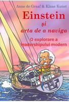 Imagine produs Einstein și arta de a naviga. O explorare a leadershipului modern