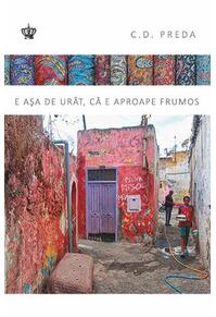 Copertă produs E aşa de urât, că pare frumos