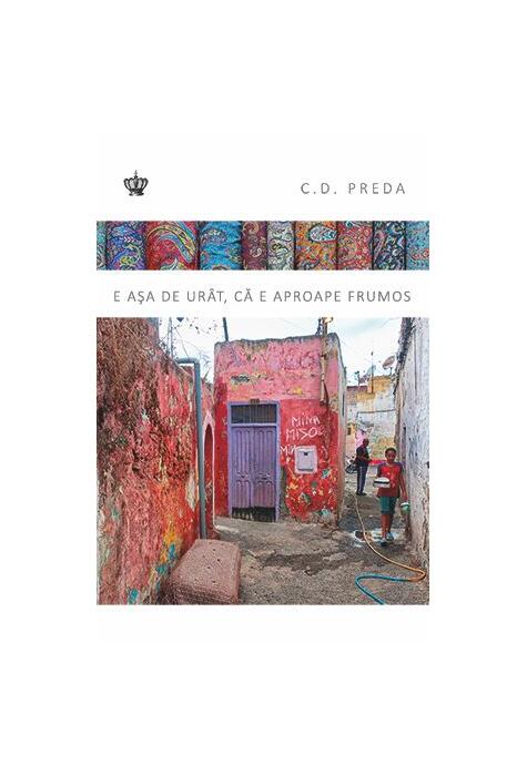 Copertă produs E aşa de ur&acirc;t, că pare frumos