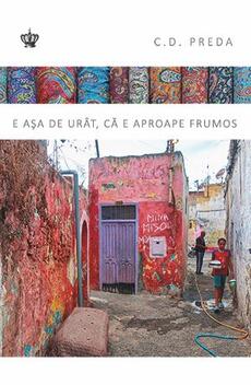 E aşa de ur&acirc;t, că pare frumos