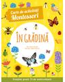 Copertă produs Carte de activități Montessori. &Icirc;n grădină - thumb 1