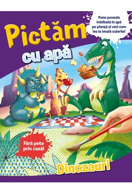 Copertă produs Pictăm cu apă: dinozauri