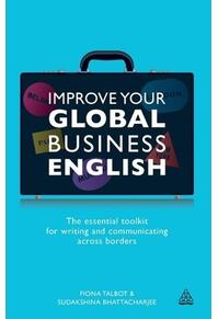 Copertă produs Improve Your Global Business English : The Essential Toolkit for Writing and Communicating Across Borders