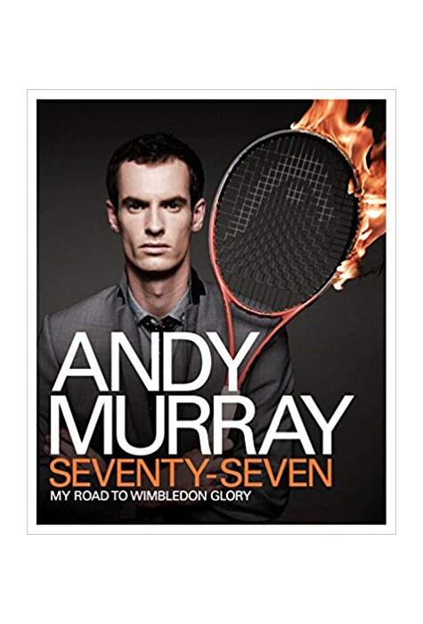 Copertă produs Andy Murray: Seventy-Seven: My Road to Wimbledon Glory