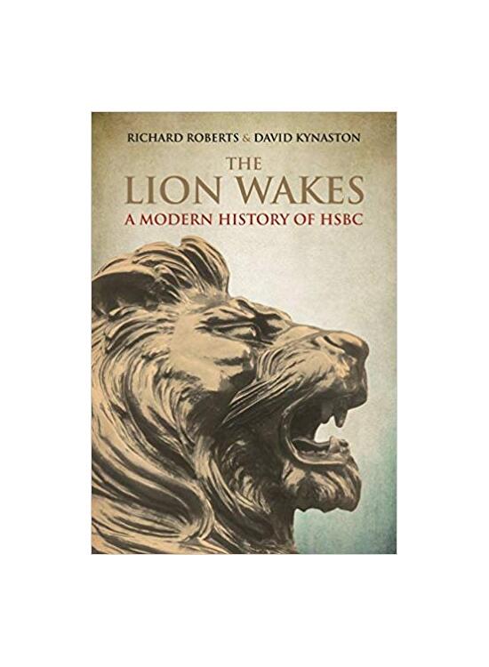 Copertă produs The Lion Wakes: A Modern History of HSBC - gallery big 1