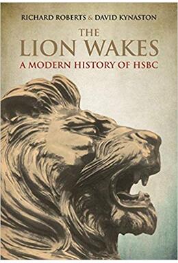 Copertă produs The Lion Wakes: A Modern History of HSBC