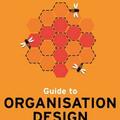 Copertă produs The Economist Guide to Organisation Design - gallery small 