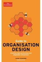 The Economist Guide to Organisation Design