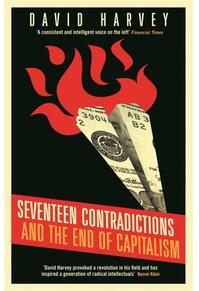 Copertă produs Seventeen Contradictions and the End of Capitalism