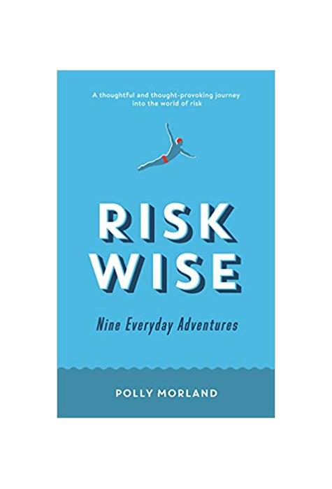 Copertă produs Risk Wise: Nine Everyday Adventures