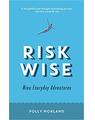 Copertă produs Risk Wise: Nine Everyday Adventures - thumb 1