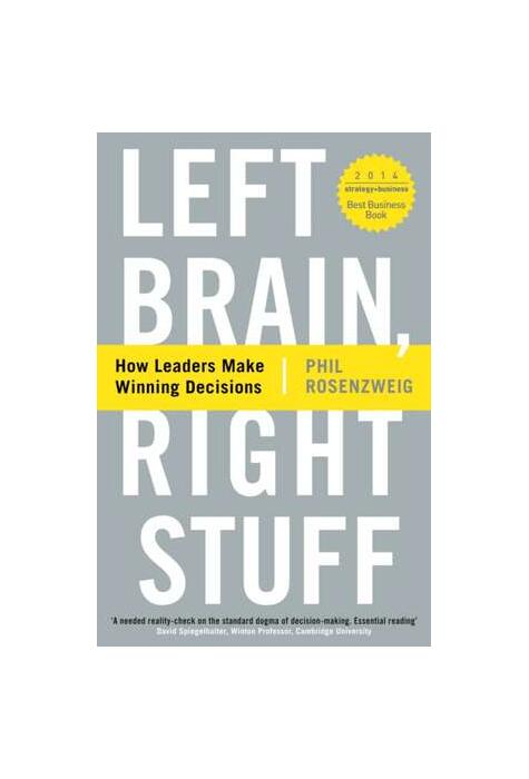 Copertă produs Left Brain, Right Stuff: How Leaders Make Winning Decisions