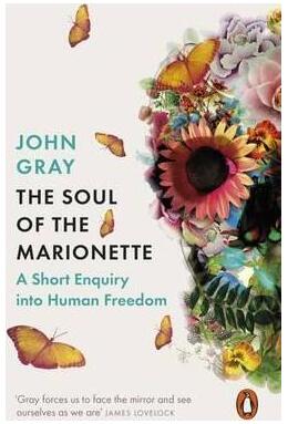 Copertă produs The Soul of the Marionette : A Short Enquiry into Human Freedom