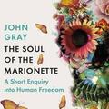 Copertă produs The Soul of the Marionette : A Short Enquiry into Human Freedom - gallery small 