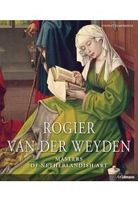 Copertă produs Van Der Weyden. Masters of Netherlandish Art