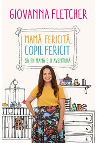Copertă produs Mamă fericită, copil fericit