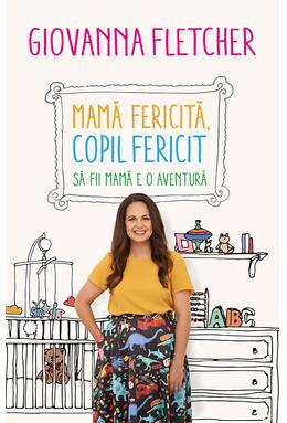 Copertă produs Mamă fericită, copil fericit