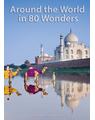 Copertă produs Around the World in 80 Wonders - thumb 1