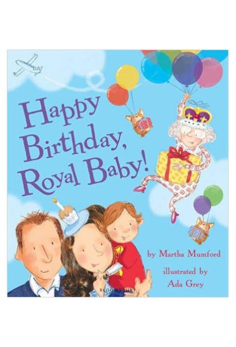 Copertă produs Happy Birthday, Royal Baby!
