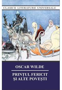 Copertă produs Prinţul fericit şi alte povestiri