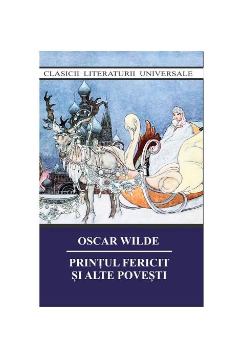 Copertă produs Prinţul fericit şi alte povestiri
