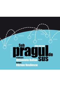 Copertă produs Sub pragul de sus (audiobook)