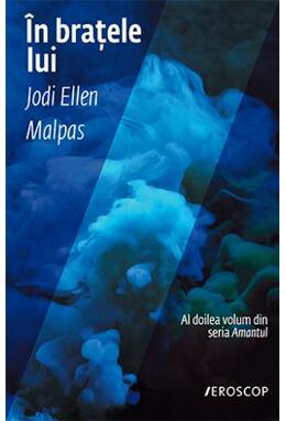 Copertă produs În brațele lui. Seria Amantul (vol.2)