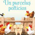 Copertă produs Povești de la fermă. Un purceluș pofticios. &Icirc;nvăț să citesc (nivelul 1) - gallery small 