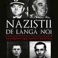 Copertă produs Naziștii de l&acirc;ngă noi. Cum au devenit Statele Unite un adăpost sigur pentru hitlerişti - gallery small 