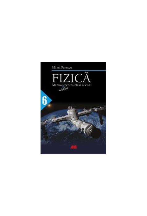 Copertă produs Fizică. Manual (neoficial) pentru clasa a VI-a