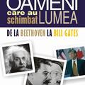 Copertă produs Oameni care au schimbat lumea. Vol. II - De la Beethoven la Bill Gates - gallery small 