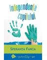 Copertă produs Independența copilului - thumb 1