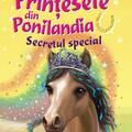Copertă produs Secretul special. Prinţesele din Ponilandia (Vol. 3) - gallery small 