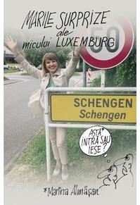 Copertă produs Marile surprize ale micului Luxemburg