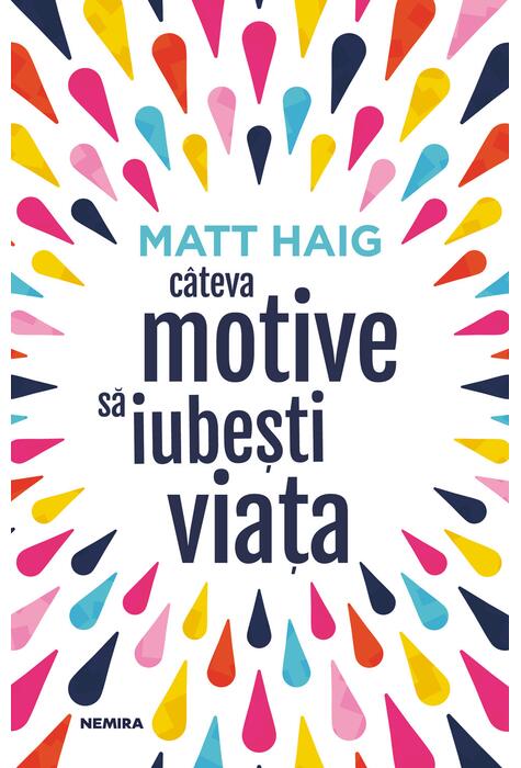 Copertă produs C&acirc;teva motive să iubești viața