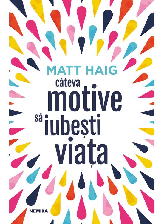 Copertă produs C&acirc;teva motive să iubești viața - gallery big 1
