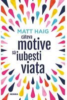 Copertă produs Câteva motive să iubești viața