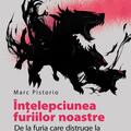 Copertă produs &Icirc;nţelepciunea furiilor noastre. De la furia care distruge la furia care construiește - gallery small 