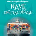 Copertă produs Vreau să ştiu despre... Nave Spectaculoase - gallery small 